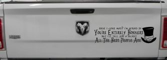 You're Entirely Bonkers Best People Are Mad Hatter Alice Wonderland Car or Truck Window Decal Sticker (Matte Black)