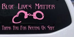 Blue Lives Matter Thank You Police For Keeping Us Safe Car or Truck Window Decal Sticker (Pink)