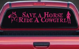 Save a Horse Ride a Cowgirl Western Rodeo Farm Ranch Car or Truck Window Decal Sticker (Hot Pink)