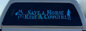 Save a Horse Ride a Cowgirl Western Rodeo Farm Ranch Car or Truck Window Vinyl Decal Sticker (Sky Blue)