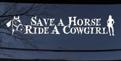 Save a Horse Ride a Cowgirl Western Rodeo Farm Ranch Car or Truck Window Decal Sticker