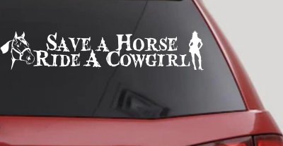 Save a Horse Ride a Cowgirl Western Rodeo Farm Ranch Car or Truck Window Vinyl Decal Sticker