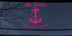 My Sister Wears Combat Boots Navy Military Car or Truck Window Vinyl Decal Sticker (Hot Pink)