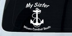 My Sister Wears Combat Boots Navy Military Car or Truck Window Decal Sticker