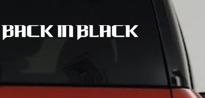 Back in Black Car or Truck Window Vinyl Decal Sticker