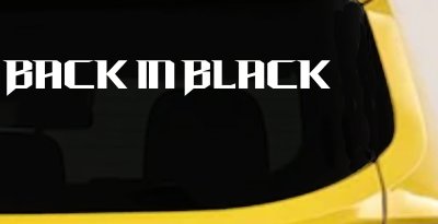 Back in Black Car or Truck Window Vinyl Decal Sticker