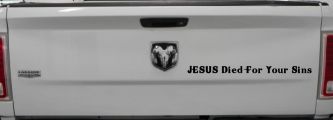 JESUS Died For Your Sins Christian Car or Truck Window Decal Sticker (Black)