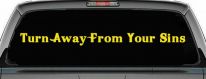 Turn Away From Your Sins Christian Car or Truck Window Decal Sticker (Yellow)