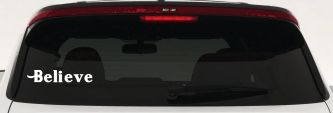 Believe Christian Car or Truck Window Decal Sticker (White)