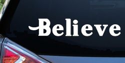 Believe Christian Car or Truck Window Decal Sticker
