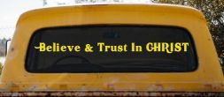Believe & Trust In CHRIST Christian Car or Truck Window Decal Sticker (Yellow)