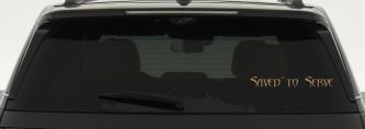 Saved to Serve Christian Car or Truck Window Vinyl Decal Sticker (Light Brown)