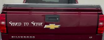 Saved to Serve Christian Car or Truck Window Decal Sticker (White)