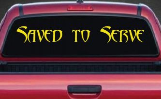 Saved to Serve Christian Car or Truck Window Vinyl Decal Sticker (Yellow)