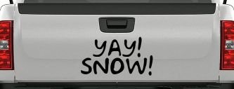 Yay Snow Funny Car or Truck Window Vinyl Decal Sticker (Black)