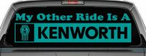 My Other Ride Is A Kenworth Car or Truck Window Vinyl Decal Sticker (Turquoise)