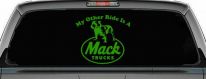 My Other Ride is A Mack Truck  Car or Truck Window Decal Sticker (Lime)