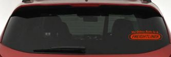 My Other Ride is A Freightliner Car or Truck Window Vinyl Decal Sticker (Orange Red)