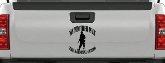 My Brother is in The National Guard Military Car or Truck Window Decal Sticker (Black)