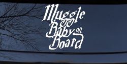 Muggle Baby on Board Potter Car or Truck Window Decal Sticker