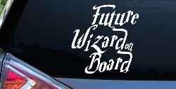 Future Wizard on Board Baby on Board Potter Sci Fi Car or Truck Window Decal Sticker