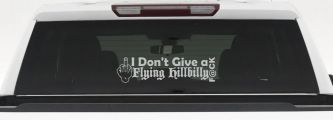 I Don't Give a Flying Hillbilly F@ck Country Car or Truck Window Vinyl Decal Sticker (Light Gray)