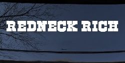 REDNECK RICH Country Car or Truck Window Decal Sticker