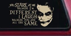 Joker I'm Different You Are All The Same Car or Truck Window Decal Sticker (Desert Sand)