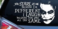 Joker I'm Different You Are All The Same Car or Truck Window Decal Sticker