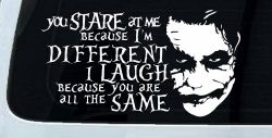Joker I'm Different You Are All The Same Car or Truck Window Decal Sticker