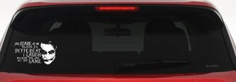 Joker I'm Different You Are All The Same Car or Truck Window Decal Sticker (White)