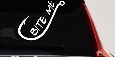 Bite me Funny Fishing Hook Fishing Car or Truck Window Vinyl Decal Sticker