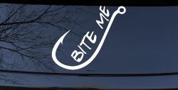Bite me Funny Fishing Hook Fishing Car or Truck Window Decal Sticker