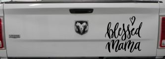 Blessed Mama with Heart Car or Truck Window Decal Sticker (Black)