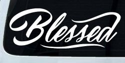 Blessed Christian Car or Truck Window Decal Sticker