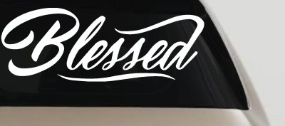 Blessed Christian Car or Truck Window Vinyl Decal Sticker