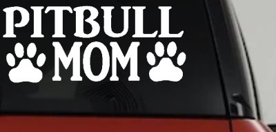 Pitbull Mom with Paw Prints Car or Truck Window Vinyl Decal Sticker
