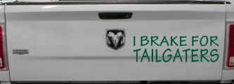 I Brake For Tailgaters Funny Road Rage Funny Car or Truck Window Vinyl Decal Sticker (Dark Green)