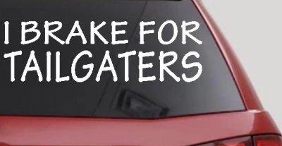 I Brake For Tailgaters Funny Road Rage Funny Car or Truck Window Vinyl Decal Sticker