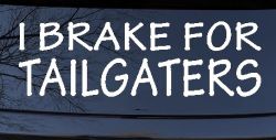 I Brake For Tailgaters Funny Road Rage Funny Car or Truck Window Decal Sticker