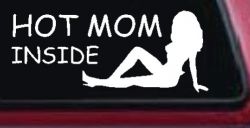 Hot Mom Inside Mother MILF Car or Truck Window Decal Sticker