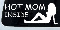 Hot Mom Inside Mother MILF Car or Truck Window Decal Sticker