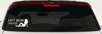 Hot Mom Inside Mother MILF Car or Truck Window Decal Sticker (White)