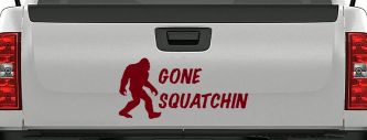 Gone Squatchin Bigfoot Hunting Car or Truck Window Decal Sticker (Burgundy)