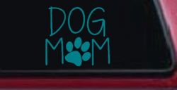 Dog Mom with Paw Print Car or Truck Window Decal Sticker (Turquoise Blue)