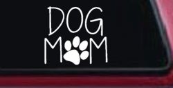 Dog Mom with Paw Print Car or Truck Window Decal Sticker
