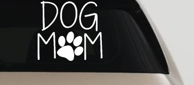 Dog Mom with Paw Print Car or Truck Window Vinyl Decal Sticker
