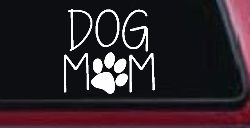 Dog Mom with Paw Print Car or Truck Window Decal Sticker