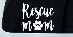 Animal Shelter Rescue Mom With Cat or Dog Paw Car or Truck Window Decal Sticker