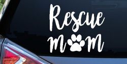 Animal Shelter Rescue Mom With Cat or Dog Paw Car or Truck Window Decal Sticker